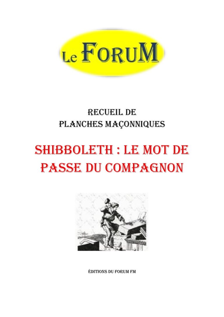 Shibboleth : Le mot de passe du Compagnon – Recueil - RP027S - Sources pour Franc-maçon
