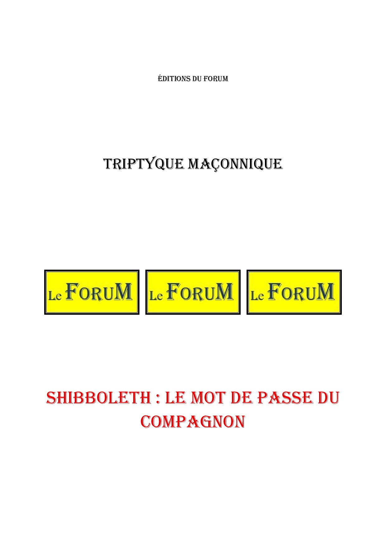 Shibboleth : Le mot de passe du Compagnon – Triptyque - TR027S - Sources pour Franc-maçon