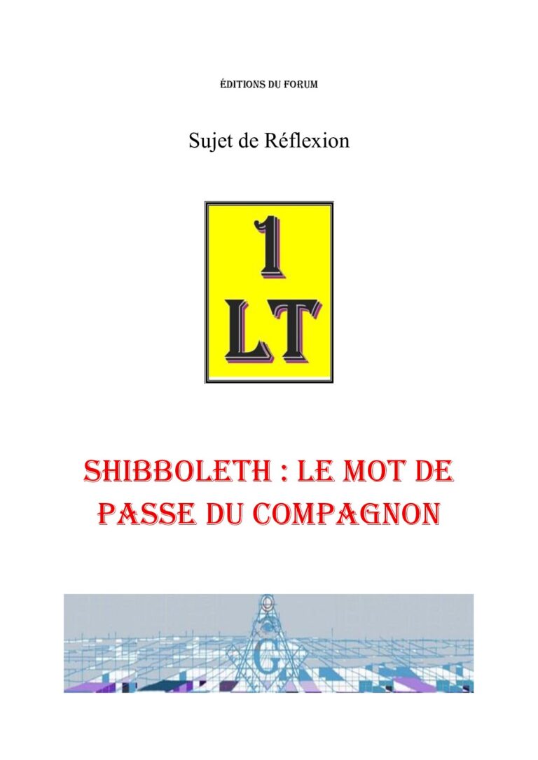 Shibboleth : Le mot de passe du Compagnon – Un Le Tout - SR027S - Sources pour Franc-maçon