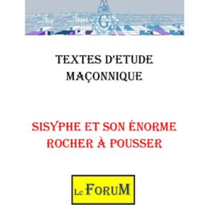 Sisyphe et son énorme rocher à pousser – Corpus - CM03GY - Sources pour Franc-maçon