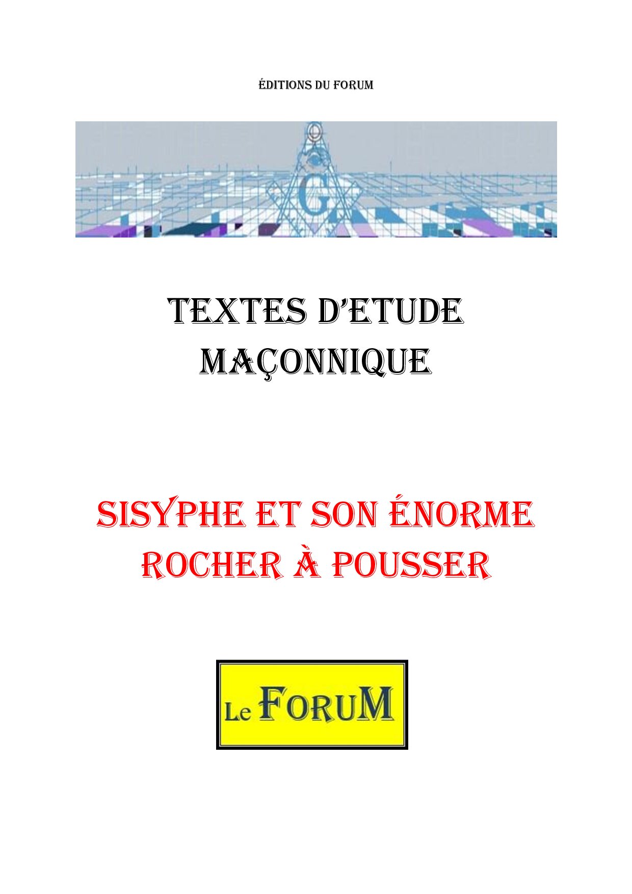 Sisyphe et son énorme rocher à pousser – Corpus - CM03GY - Sources pour Franc-maçon