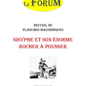 Sisyphe et son énorme rocher à pousser – Recueil - RP03GY - Sources pour Franc-maçon