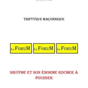 Sisyphe et son énorme rocher à pousser – Triptyque - TR03GY - Sources pour Franc-maçon