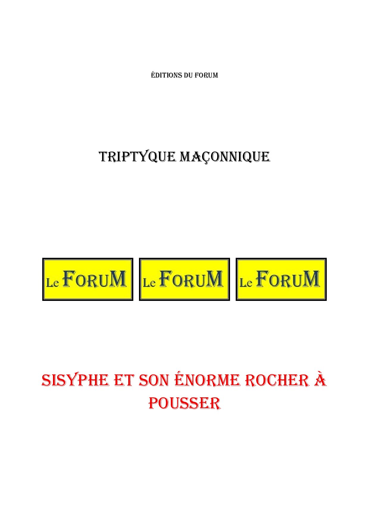 Sisyphe et son énorme rocher à pousser – Triptyque - TR03GY - Sources pour Franc-maçon