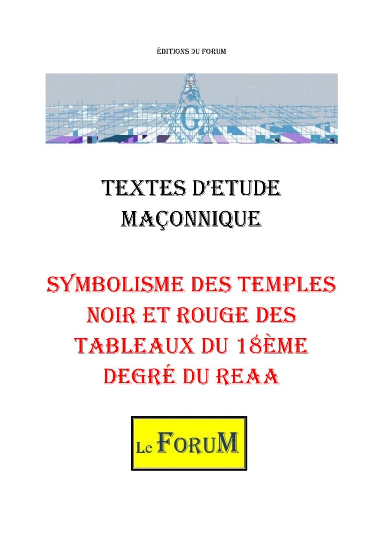 Symbolisme des Temples Noir et Rouge des Tableaux du 18ème degré du REAA – Corpus - CM188W - Sources pour Franc-maçon