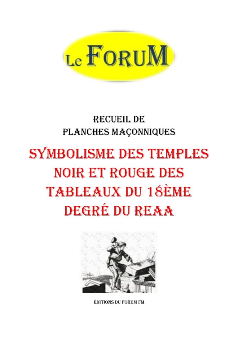 Symbolisme des Temples Noir et Rouge des Tableaux du 18ème degré du REAA – Recueil - RP188W - Sources pour Franc-maçon