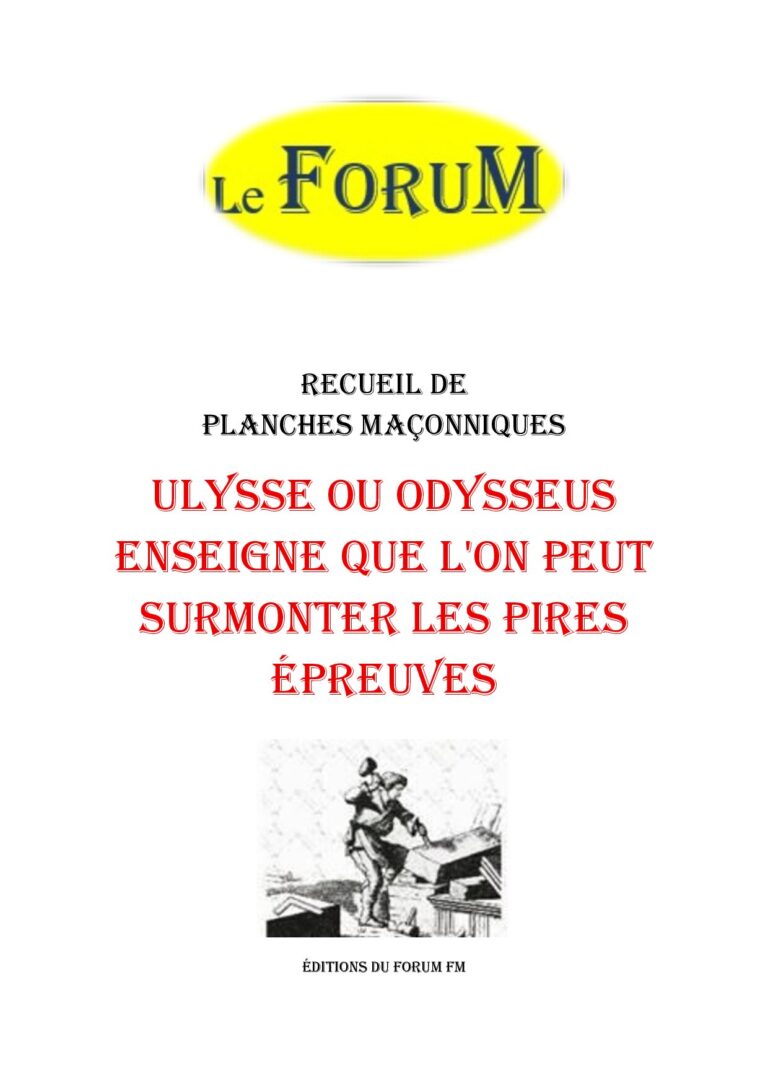 Ulysse ou Odysseus enseigne que l'on peut surmonter les pires épreuves – Recueil - RP03GZ - Sources pour Franc-maçon