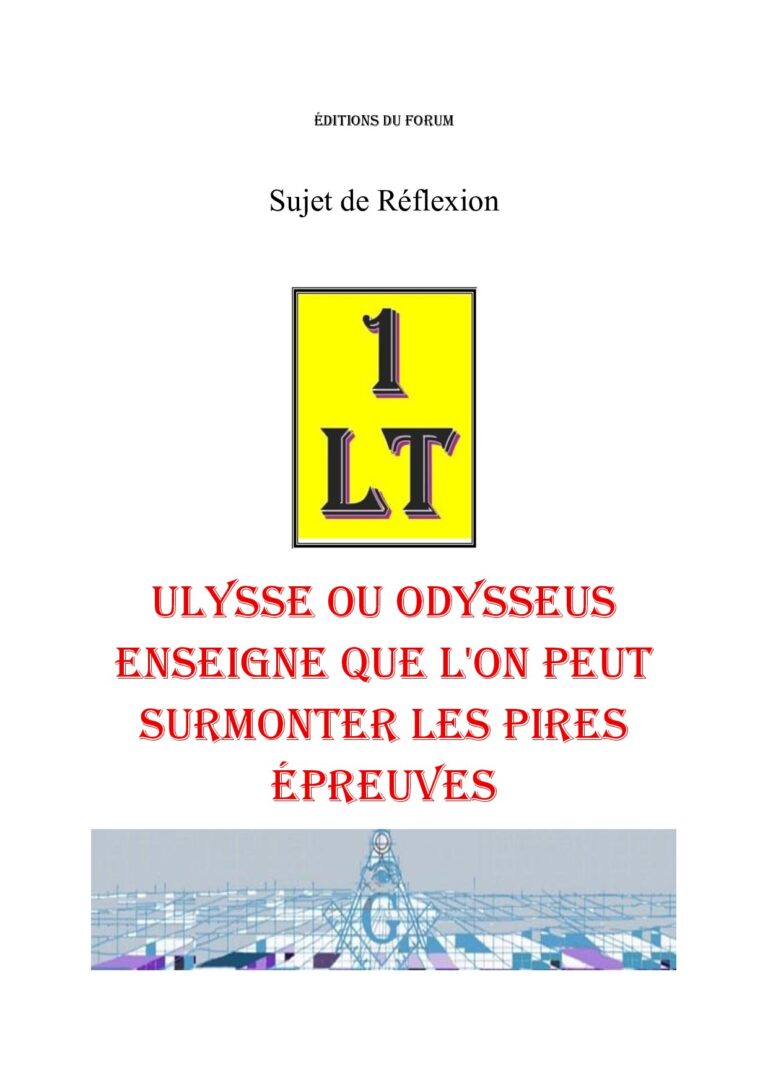 Ulysse ou Odysseus enseigne que l'on peut surmonter les pires épreuves – Un Le Tout - SR03GZ - Sources pour Franc-maçon
