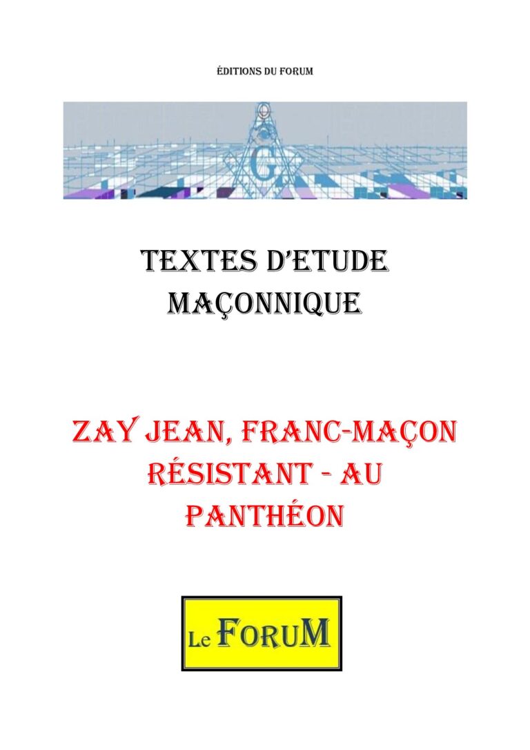 Zay Jean, Franc-Maçon résistant – au Panthéon – Corpus - CM03GC - Sources pour Franc-maçon